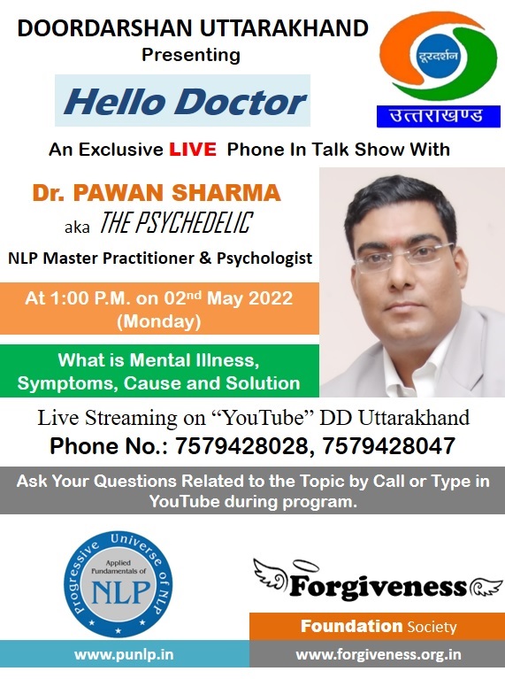 DD Uttarakhand Hello Doctor Phone In Show with Dr. Pawan Sharma aka The Psychedelic.